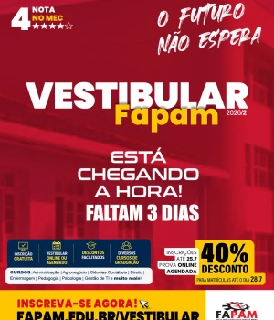 🚨 FALTAM APENAS 3 DIAS! A oportunidade de transformar o seu futuro está chegando ao fim.  🎓 Faça sua inscrição gratuita no Vestibular FAPAM 2026/2 antes que o prazo termine. 🚀 Clique no link da nossa bio.  #Fapam #VestibularFapam