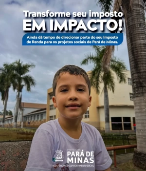 Você sabia que pode transformar parte do seu Imposto de Renda em oportunidades reais para crianças e idosos da nossa cidade?  Ainda dá tempo de fazer a diferença! 🙌  Destine parte do seu IR aos projetos sociais de Pará de Minas e ajude a construir um futuro com mais dignidade, educação e inclusão.  É simples, seguro e não custa nada a mais para você. Fale com seu contador! 💙  #social #bem #imposto #renda #ParaDeMinas