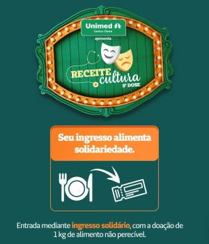 🎭💚 No Receite Cultura, seu ingresso também é um gesto de solidariedade.  Para participar dos espetáculos da 5ª dose, basta retirar seu ingresso solidário e contribuir com 1 kg de alimento não perecível.  📅 A retirada dos ingressos começa no dia 10 de setembro, das 8h às 17h, nos seguintes pontos:  📍 Clínica Integrada Unimed Rua Tenente Coronel Roberto, 185 – Centro  📍 Sede da Unimed Av. Presidente Vargas, 2725 – Senador Valadares  Escolha seu espetáculo, prepare sua doação e venha viver três dias de cultura, diversão e solidariedade com a gente!  #UnimedCentroOeste #ReceiteCultura #IngressoSolidário #Cultura #Solidariedade