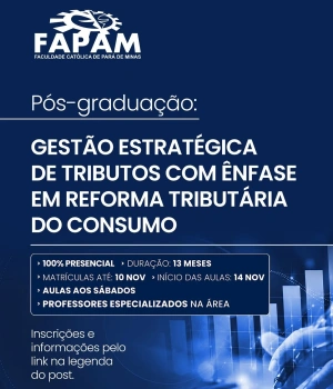 📊 A Reforma Tributária já está mudando o cenário das empresas. Você está preparado para atuar nessa nova realidade?  A FAPAM apresenta a Pós-graduação em Gestão Estratégica de Tributos, com ênfase em Reforma Tributária do Consumo, pensada para profissionais que querem compreender as mudanças, antecipar seus impactos e transformar conhecimento tributário em decisões mais estratégicas.  Se você atua ou deseja se especializar nas áreas contábil, fiscal, tributária, administrativa ou financeira, essa pós pode ser o próximo passo da sua carreira.  👉 Inscrições: https://lix.li/bmUAc  Dúvida e informações, entre em contato: coord.pos@fapam.edu.br ou (37) 99973-6005.   #FAPAM #PósGraduação #ReformaTributária #GestãoTributária #Contabilidade