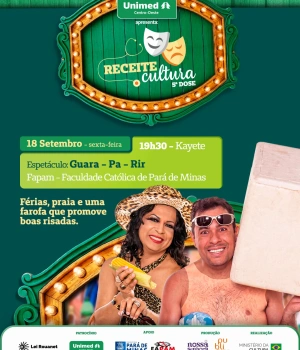 ☀️ Férias, praia e uma farofa que promete boas risadas!  A 5ª dose do Receite Cultura começa com Kayete no espetáculo Guara-Pa-Rir. Uma noite para abrir a programação com muito humor e diversão.  📅 18 de setembro�⏰ 19h30�🎭 Kayete — Guara-Pa-Rir�📍 Fapam – Faculdade Católica de Pará de Minas  Chame quem adora uma boa comédia e venha começar o Receite Cultura com a gente!  #UnimedCentroOeste #ReceiteCultura #GuaraPaRir #Kayete #Cultura